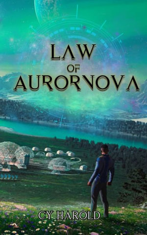 Law of Aurornova - Cy Harold