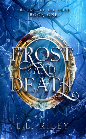 Frost and Death - L.L. Riley