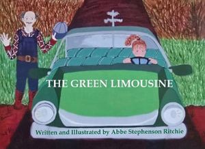 THE GREEN LIMOUSINE - Abbe Stephenson Ritchie