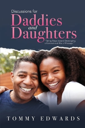 Discussions for Daddies and Daughters - Tommy Edwards